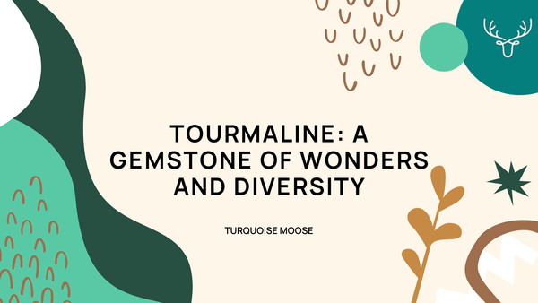 Tourmaline: A Gemstone of Wonders and Diversity
