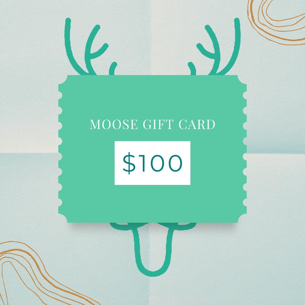 100 Moose Gift Card Turquoise Moose