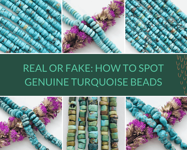 Real or Fake: How to Spot Genuine Turquoise Beads